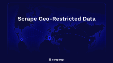 How to Scrape Geo-Restricted Data Without Getting Banned