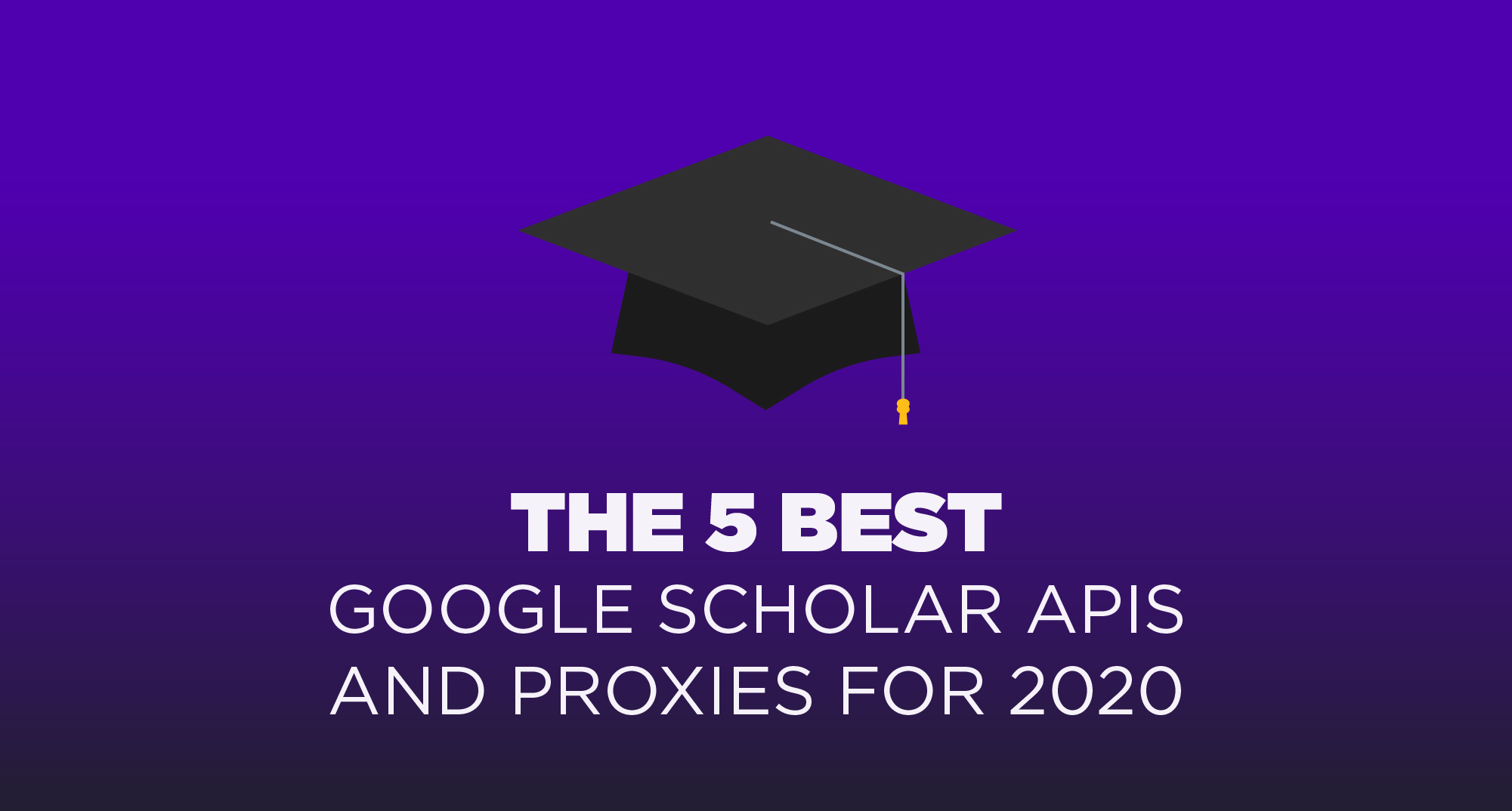 The 5 Best Google Scholar APIs and Proxies for 2020 - Scraper API