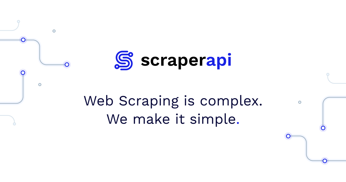 ScraperAPI - The Proxy API For Web Scraping